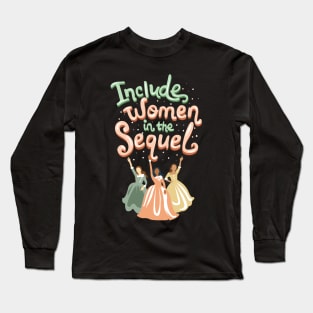 Women In The Sequel Long Sleeve T-Shirt